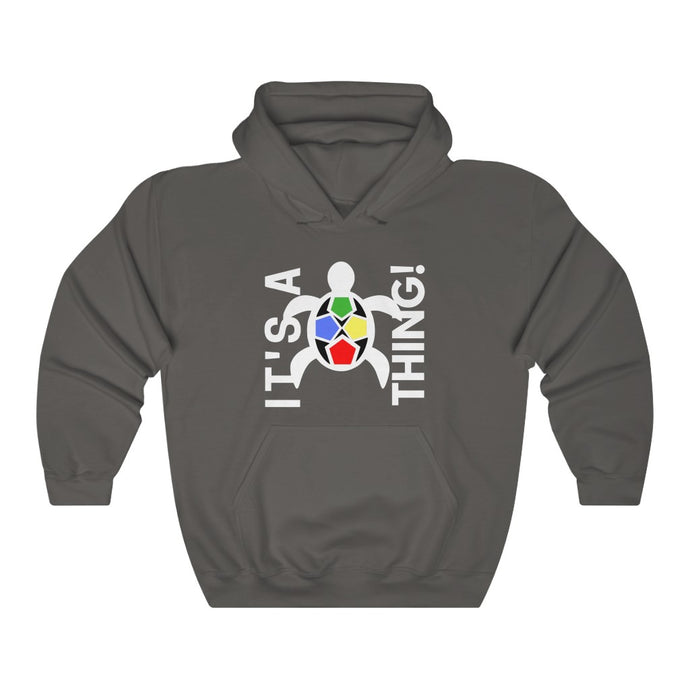 It's A Turtle Thing! Hooded Sweat Shirt