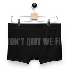 WE DON’T QUIT WE FINISH! Boxer Briefs