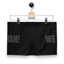 WE DON’T QUIT WE FINISH! Boxer Briefs