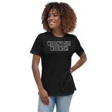 WE DON'T QUIT WE FINISH! Women's Relaxed T-Shirt